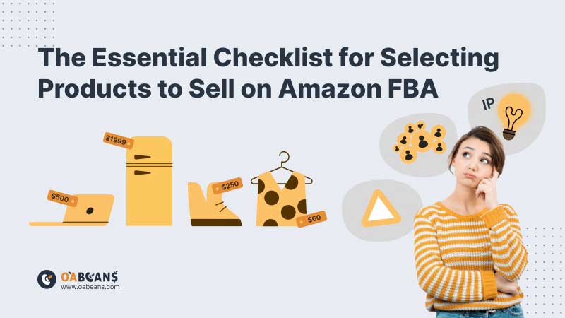 Essential Checklist for Selecting Products to Sell on Amazon FBA