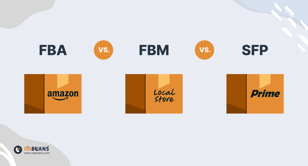 FBA vs. FBM vs. SFP